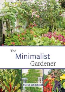 “The Minimalist Gardner,” by Patrick Whitefield